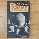 Jerome K Jerome Tommy si prietenii sai