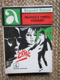 Frumos e timpul mohorat - Bogomil Rainov