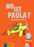 Wo ist Paula? 2 - Paperback brosat - Ernst Endt, Michael Koenig, Nadine Ritz-Udry - Klett Sprachen