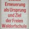 SOZIALE ERNEUERUNG ALS URSPRUNG UND ZIEL DER FREIEN WALDORFSCHULE ( REINOIREA SOCIALA ..SCOP AL SCOLII WALDORF ) , TEXT IN LIMBA GERMANA , 1969