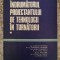 Indrumatorul Proiectantului De Tehnologii In Turnatorii Vol.1 - Colectiv , A405