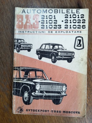 Instructiuni de utilizare Autoturismele BA3 2101...Lada / R3S foto