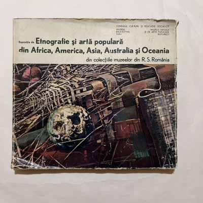 Expozitia de etnografie si arta populara din Africa, America, Asia, Australia.. foto