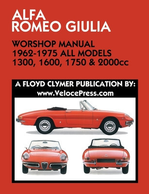 ALFA ROMEO GIULIA WORKSHOP MANUAL 1962-1975 ALL MODELS 1300, 1600, 1750 &amp;amp; 2000cc foto