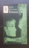 Tristessa - Jack Kerouac (limba germană)