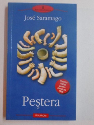 PESTERA de JOSE SARAMAGO , 2005 foto