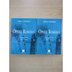 ANCA FLOREA - OPERA ROMANA. DECENIUL SASE 1971-1981 (2 volume)