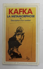 LA METAMORPHOSE suivi de DESCRIPTION D &amp;#039;UN COMBAT par FRANZ KAFKA , 1989 foto