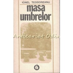 Masa Umbrelor - Ionel Teodoreanu