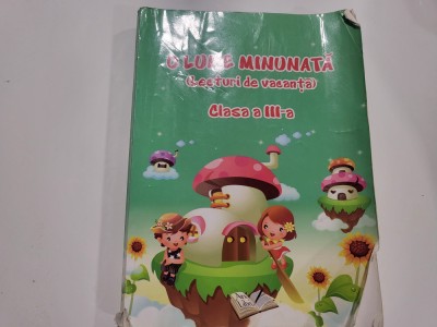 O lume minunata.Lecturi de vacanta clasa a III a foto