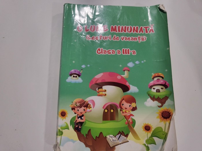 O lume minunata.Lecturi de vacanta clasa a III a