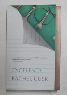 EXCELENTA de RACHEL CUSK , 2020 foto