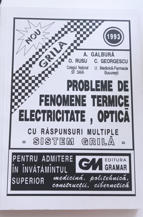 Probleme de fenomene termice, electricitate, optică Galbură Rusu Georgescu 1993