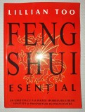 Feng Shui Esential - Lillian Too, Pro-Editura 2004, Carte Spiritualitate Ezoterism
