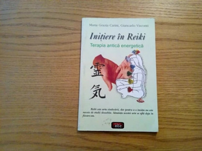 INITIERE IN REIKI - Terapia Antica Energetica - M. Grazia Carini - 2007, 112 p. foto