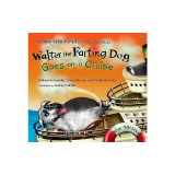 Walter the Farting Dog: Goes on a Cruise