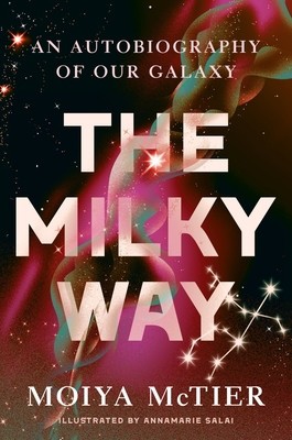 The Milky Way: An Autobiography of Our Galaxy foto