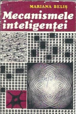 Mecanismele inteligentei - Mariana Belis foto