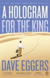 A Hologram for the King | Dave Eggers