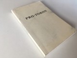 PRO-TORON/ PROTOCOALELE INTELEPTILOR SIONULUI( DUPA ED.1923)+ PROTOCOLUL DIN TORONTO( 6.6.6.)