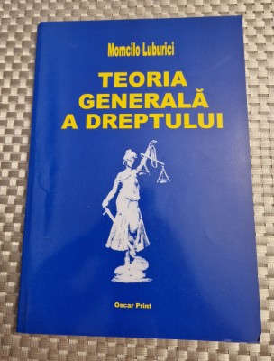 Teoria generala a dreptului Momcilo Luburici foto