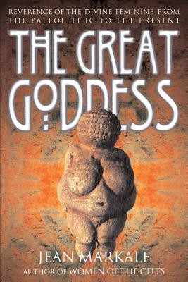 The Great Goddess: Reverence of the Divine Feminine from the Paleolithic to the Present foto