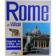 ROME ET VATICAN - TOUTE LA VILLE EN COULEURS par LORETTA SANTINI, 1975