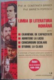 LIMBA SI LITERATURA ROMANA PENTRU EXAMENUL DE CAPACITATE, CONCURSURI SCOLARE, STUDIUL LA CLASA-CONSTANTA BA-232884