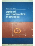 Cerchez Mihu - Aplicatii ale matematicii in practica (Editia: 1975)