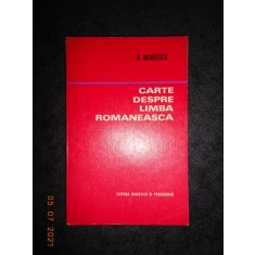 N. MIHAESCU - CARTE DESPRE LIMBA ROMANEASCA