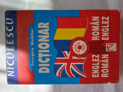 Georgeta Nichifor-&amp;quot;Dicționar Englez-Rom&amp;acirc;n/Rom&amp;acirc;n-Englez&amp;quot; foto