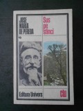 JOSE MARIA DE PEREDA - SUS PE STANCI