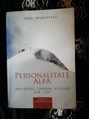 Pera Novacovici - Personalitate Alfa foto