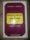 Gramatica practica a limbii romane- Stefania Popescu