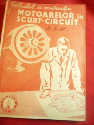 Colectia Practica 1945- Calculul si Const. Motoarelor in scurt-circuit , 100 pag foto