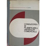 CONDUCEREA SI PLANIFICAREA UNITATILOR COMERCIALE-N. LISANDRU-249628