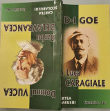 D-l Goe - I. L. Caragiale / Domnul Vucea - Barbu Delavrancea - Cartea scolarului