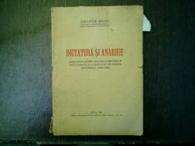 Dictatura si anarhie - Onisifor Ghibu foto