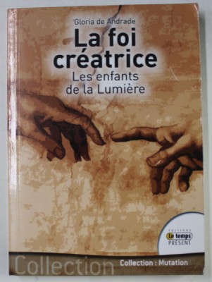 LA FOI CREATRICE , LES ENFANTS DE LA LUMIERE par GLORIA DE ANDRADE , 2011 foto