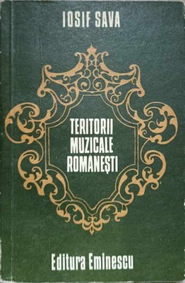 TERITORII MUZICALE ROMANESTI. DIALOGURI. EVOCARI-IOSIF SAVA-236863 foto
