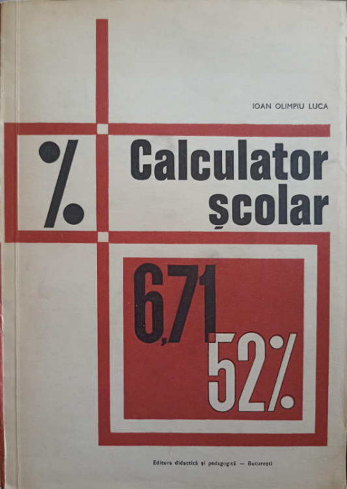 CALCULATOR SCOLAR-IOAN OLIMPIU LUCA