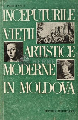 Inceputurile vietii artistice moderne in Moldova - 1967 - Eugen Pohontu (XD15) foto