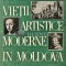 Inceputurile vietii artistice moderne in Moldova - 1967 - Eugen Pohontu (XD15)