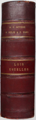 LOIS USUELLES , DECRETS , ORDONNANCES , AVIS DU CONSEIL D &amp;#039; ETAT ET LEGISLATION COLONIALE ... par H. F. RIVIERE , 1911 foto