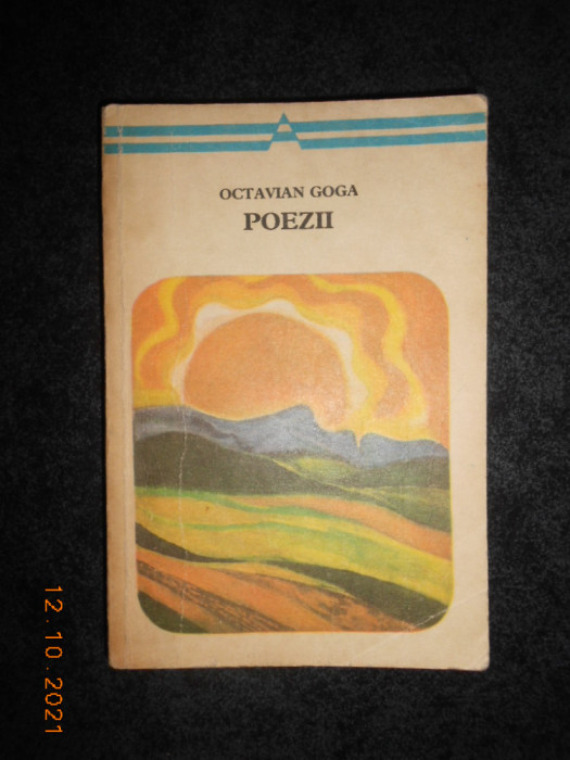 OCTAVIAN GOGA - POEZII