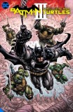 Batman/Teenage Mutant Ninja Turtles III | James T Tynion IV, DC Comics