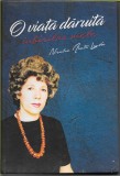 N. A. Lache - O viata daruita iubirilor mele, 2017 - cu autograf