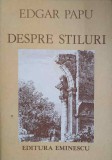 DESPRE STILURI-EDGAR PAPU-364123
