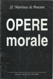 AS - SF. MARTINUS DE BRACARA - OPERE MORALE