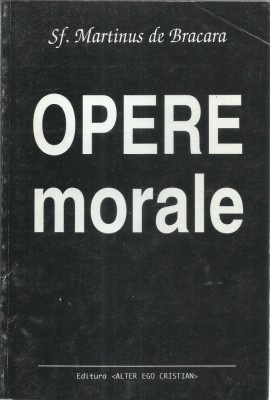 AS - SF. MARTINUS DE BRACARA - OPERE MORALE foto